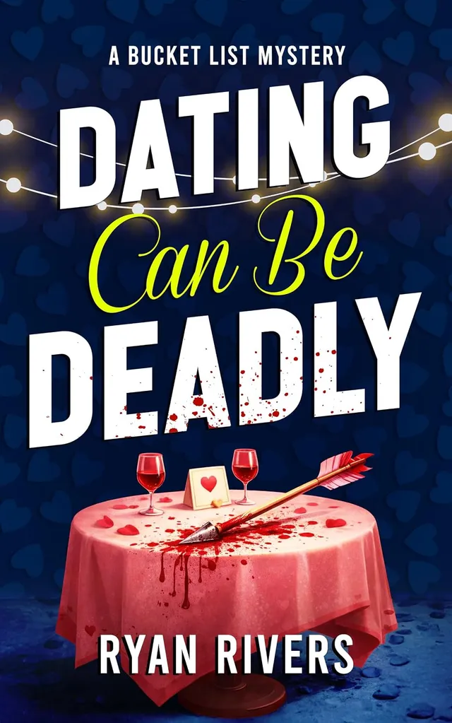 Dating Can Be Deadly cover: a candlelit table for two under string lights, a bloody arrow through the tablecloth